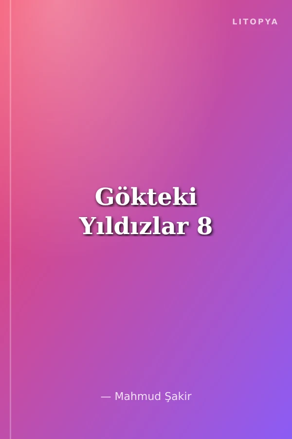 Gökteki Yıldızlar 8