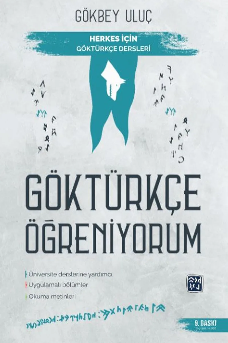 Göktürkçe Öğreniyorum Herkes İçin Göktürkçe Dersleri
