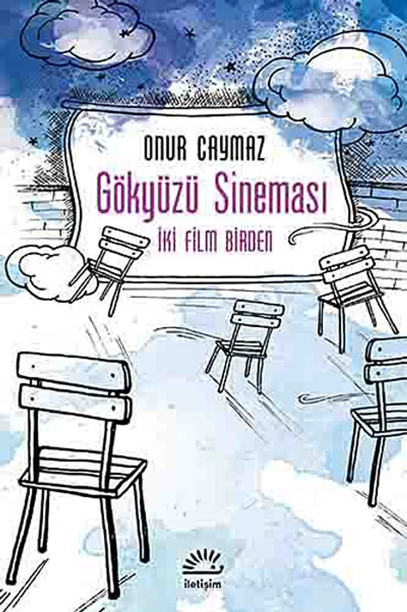 Gökyüzü Sineması İki Film Birden