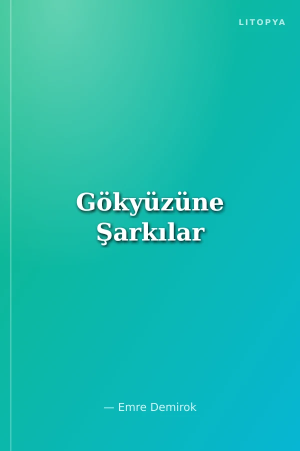 Gökyüzüne Şarkılar