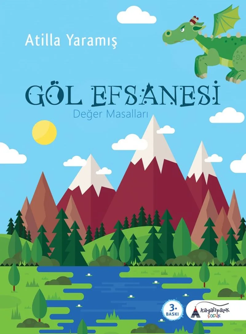 Göl Efsanesi Değer Masalları