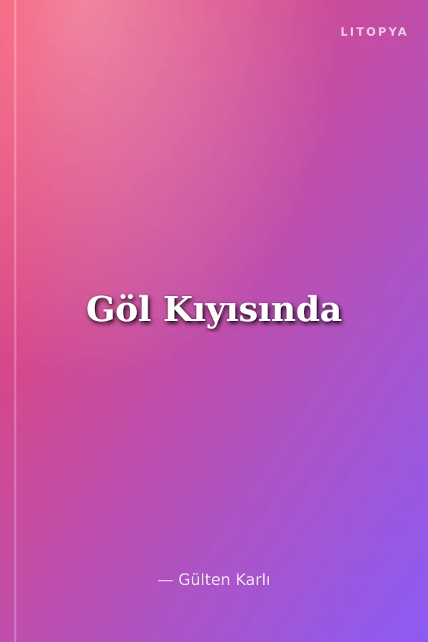 Göl Kıyısında