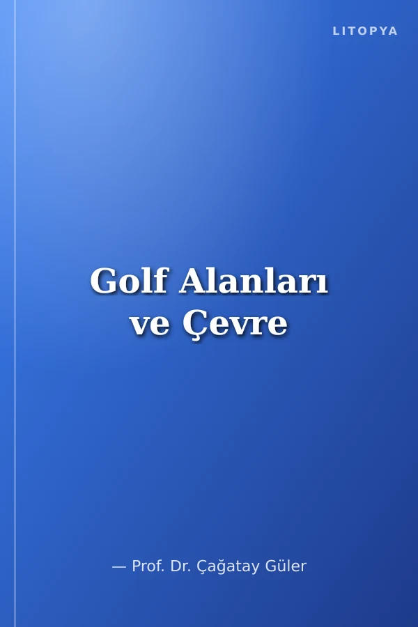 Golf Alanları ve Çevre
