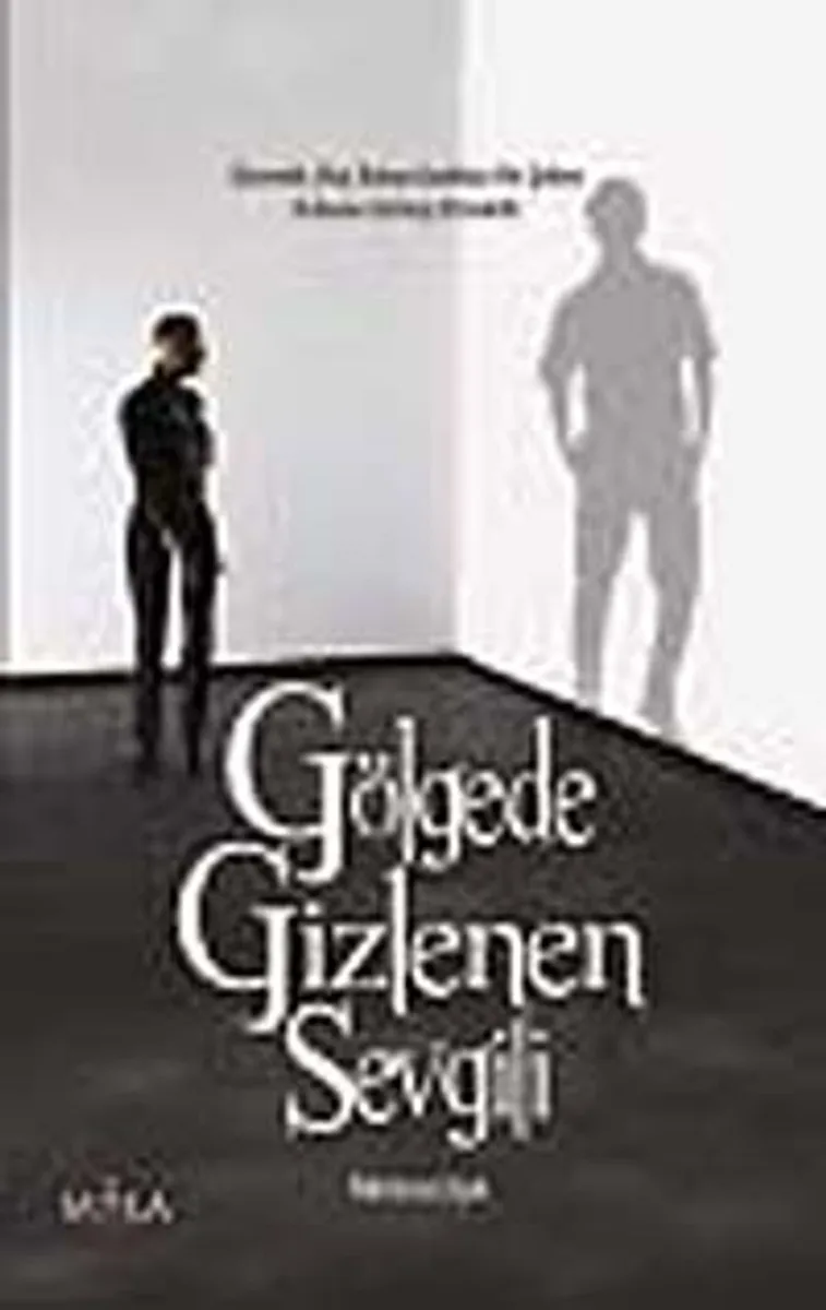 Gölgede Gizlenen Sevgili