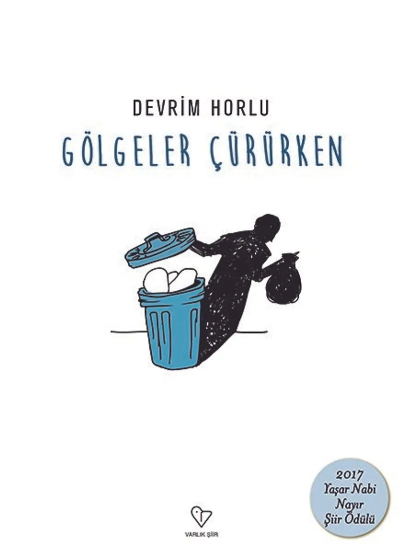 Gölgeler Çürürken