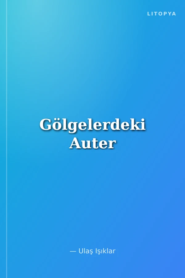 Gölgelerdeki Auter