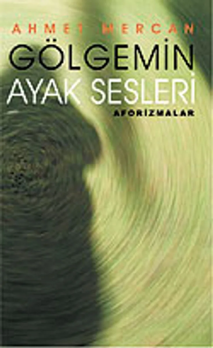 Gölgemin Ayak Sesleri