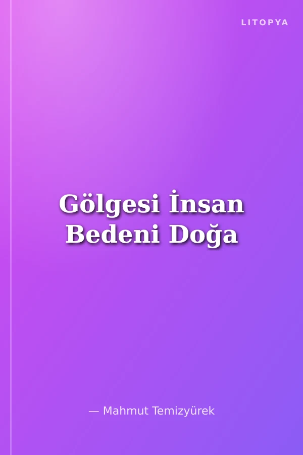 Gölgesi İnsan Bedeni Doğa