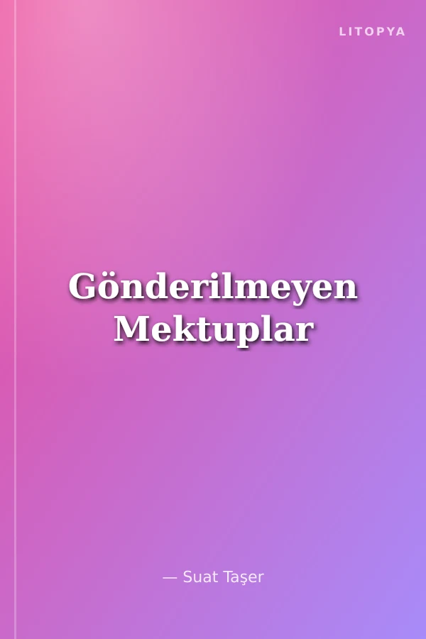 Gönderilmeyen Mektuplar