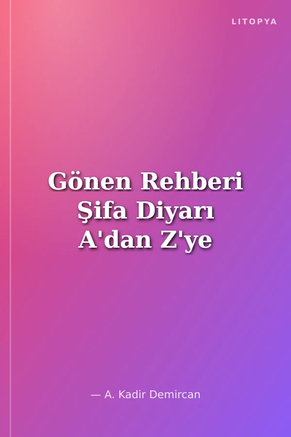Gönen Rehberi Şifa Diyarı A'dan Z'ye