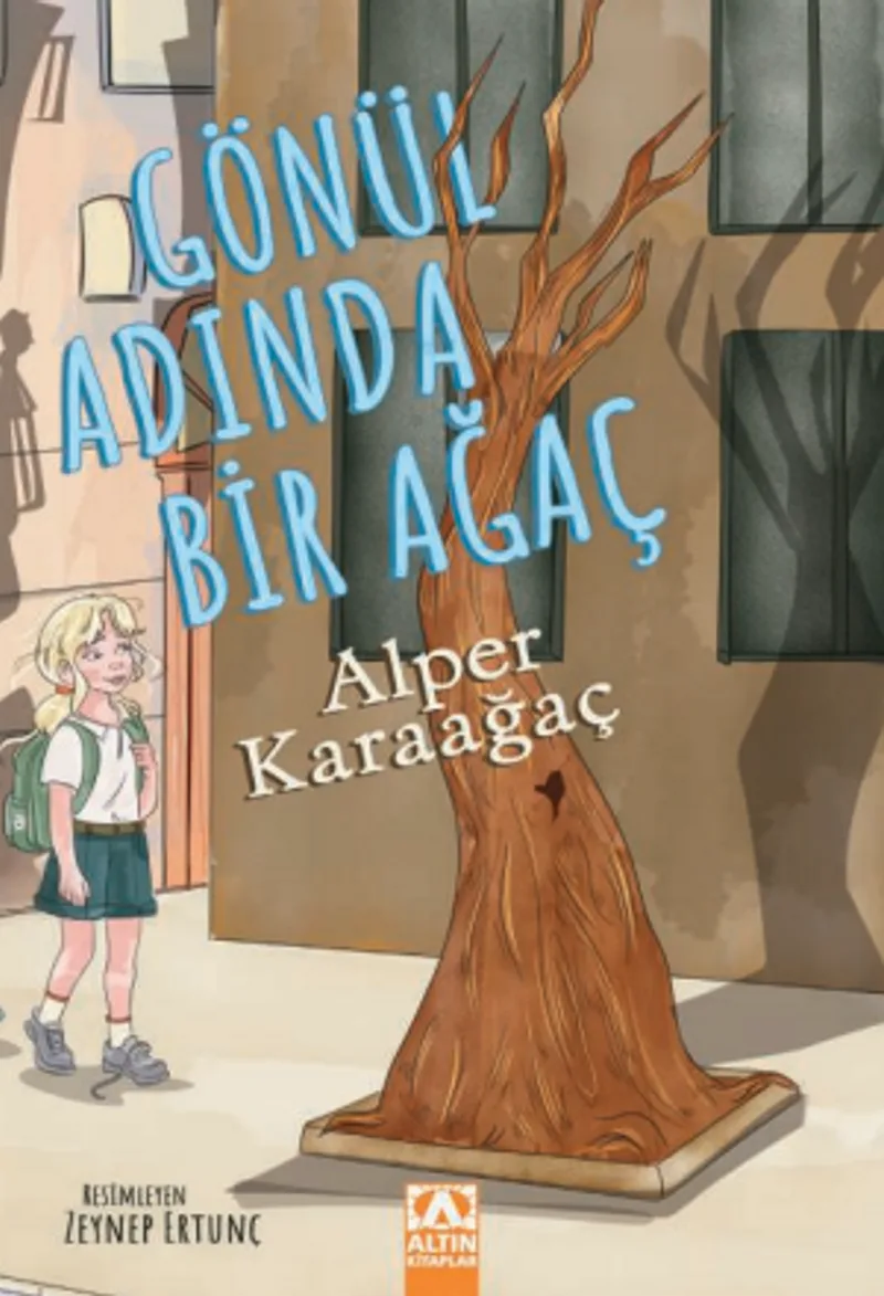 Gönül Adında Bir Ağaç