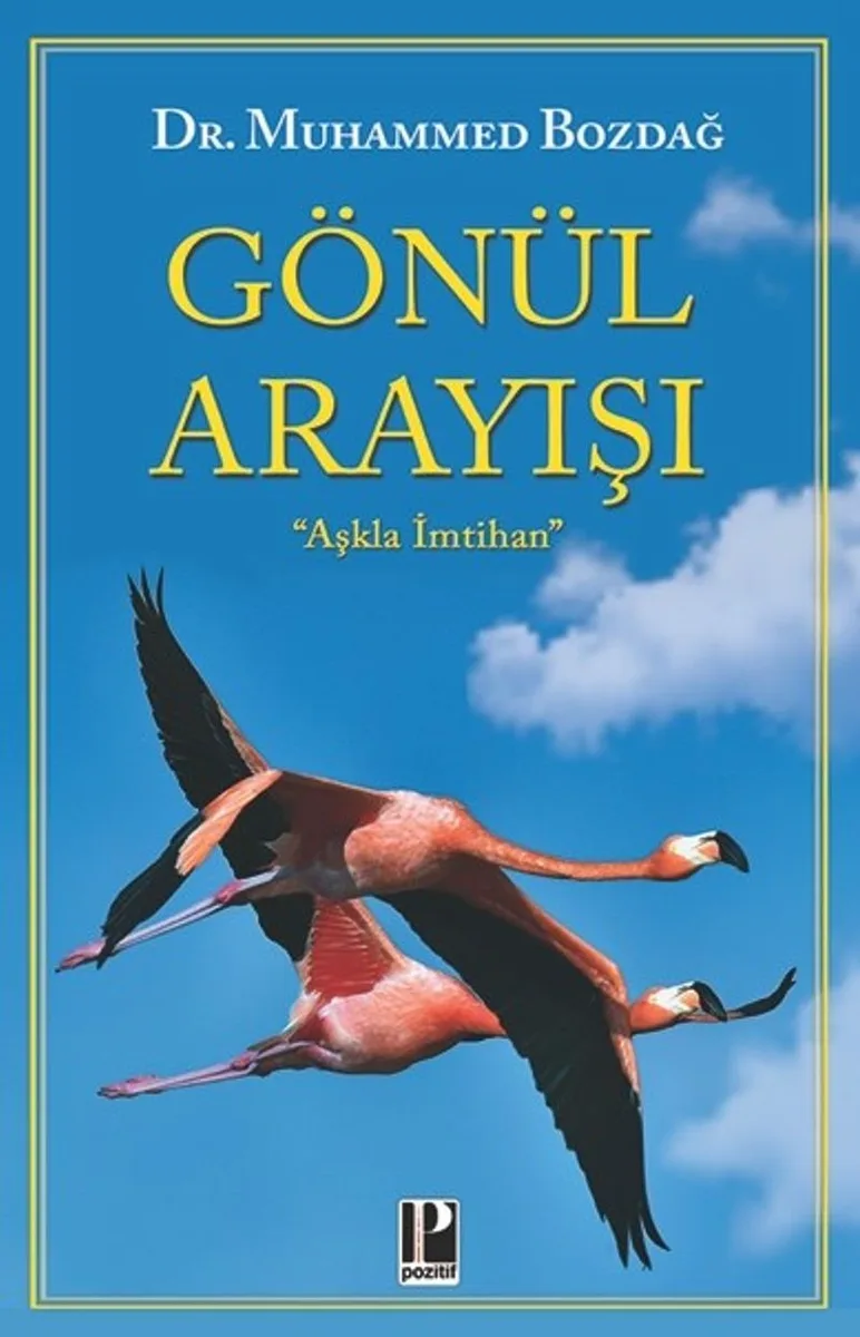 Gönül Arayışı Aşkla İmtihan