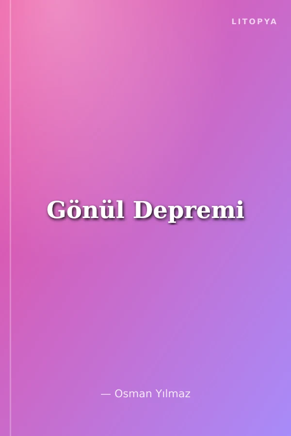 Gönül Depremi