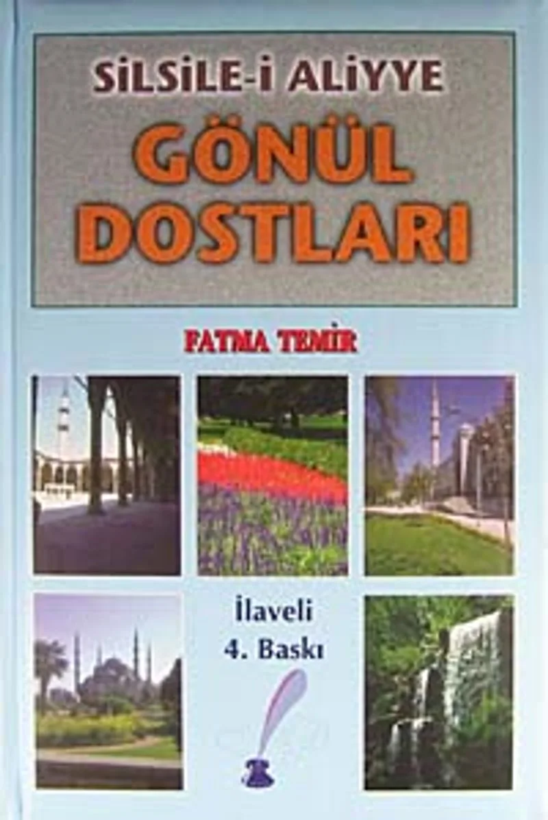 Gönül Dostları Silsile-i Aliyye