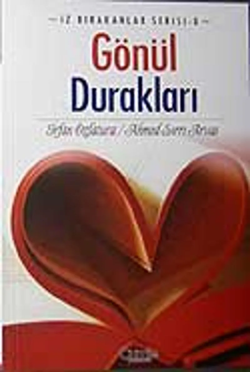 Gönül Durakları İz Bırakanlar Serisi-8