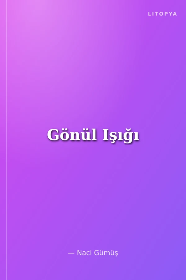 Gönül Işığı