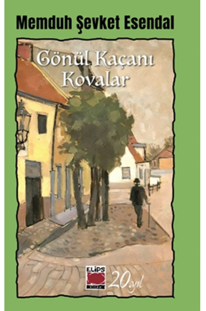Gönül Kaçanı Kovalar