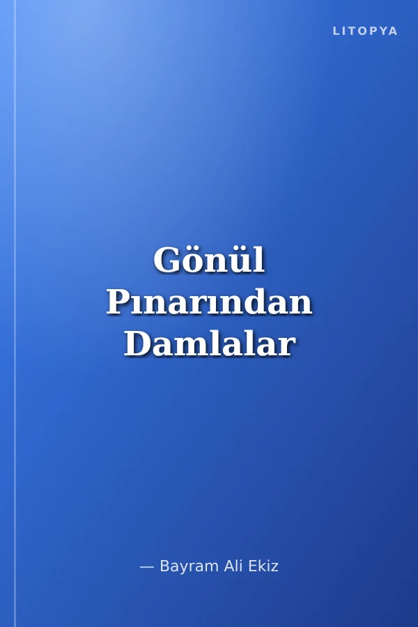 Gönül Pınarından Damlalar