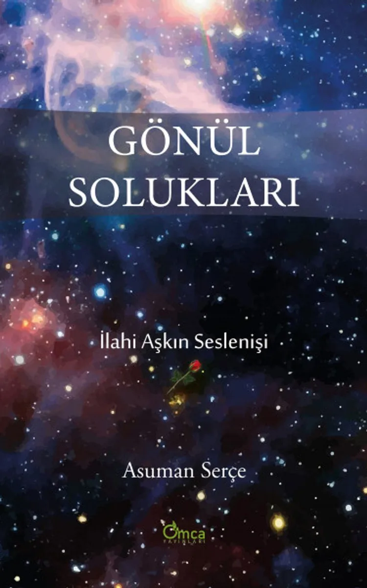 Gönül Solukları İlahi Aşkın Seslenişi