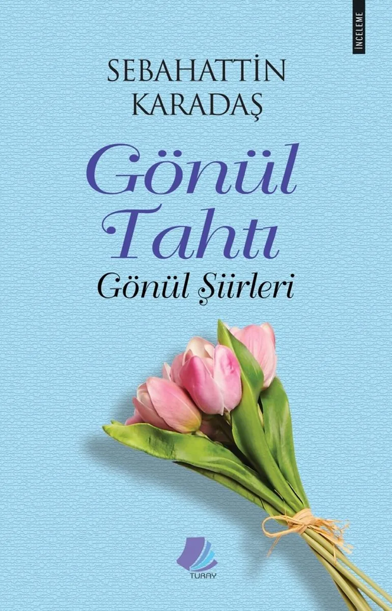 Gönül Tahtı Gönül Şiirleri