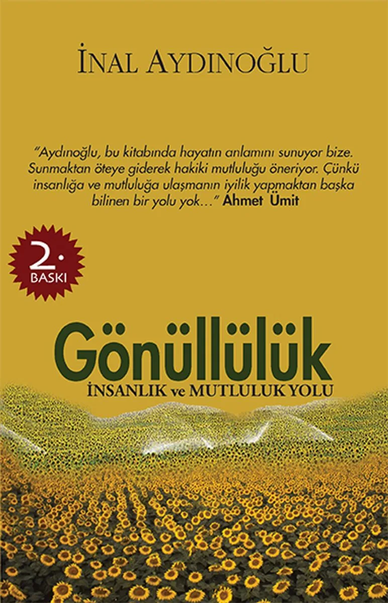 Gönüllülük İnsanlık ve Mutluluk Yolu
