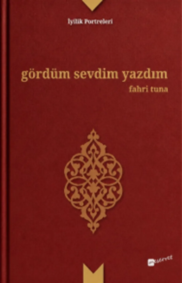 Gördüm Sevdim Yazdım