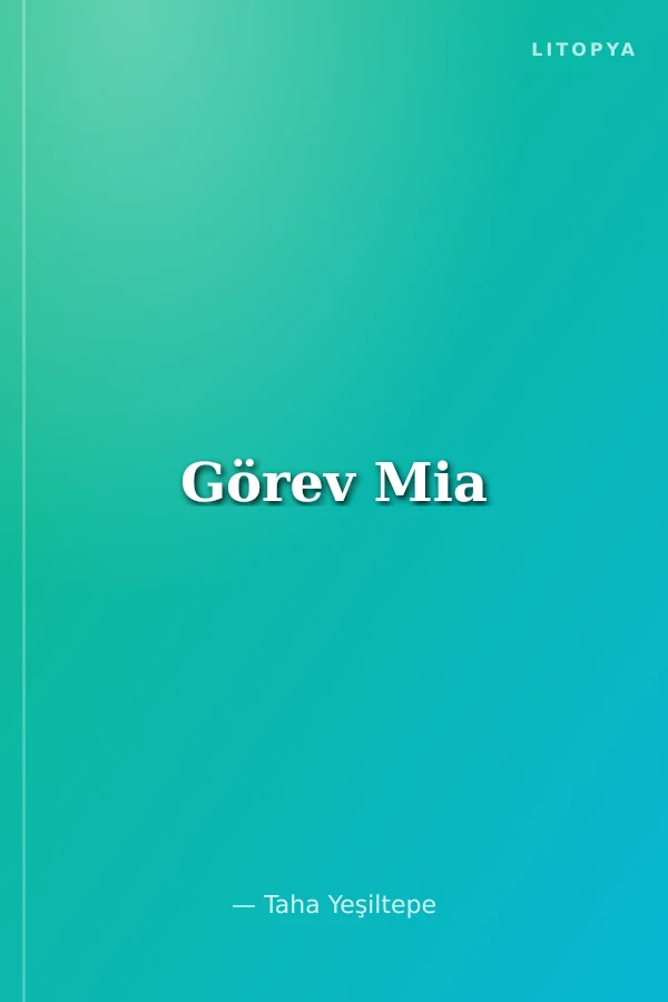 Görev Mia