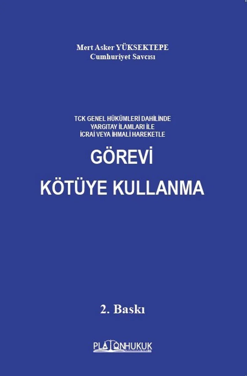 Görevi Kötüye Kullanma