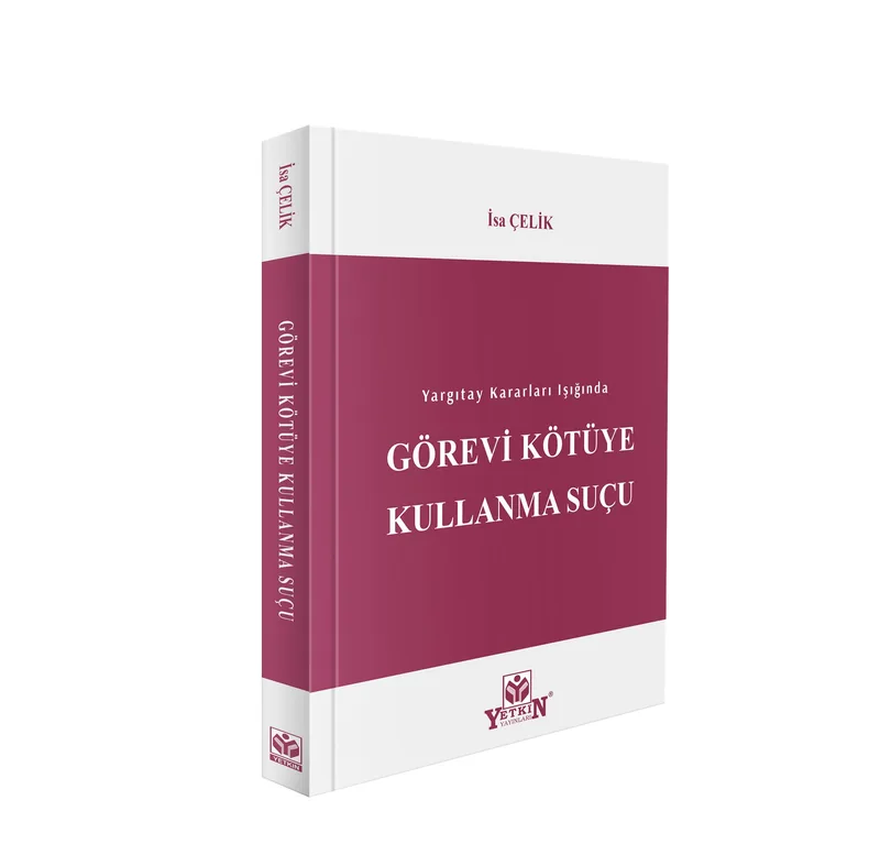 Görevi Kötüye Kullanma Suçu