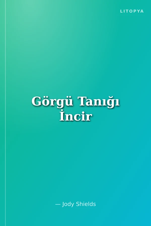 Görgü Tanığı İncir