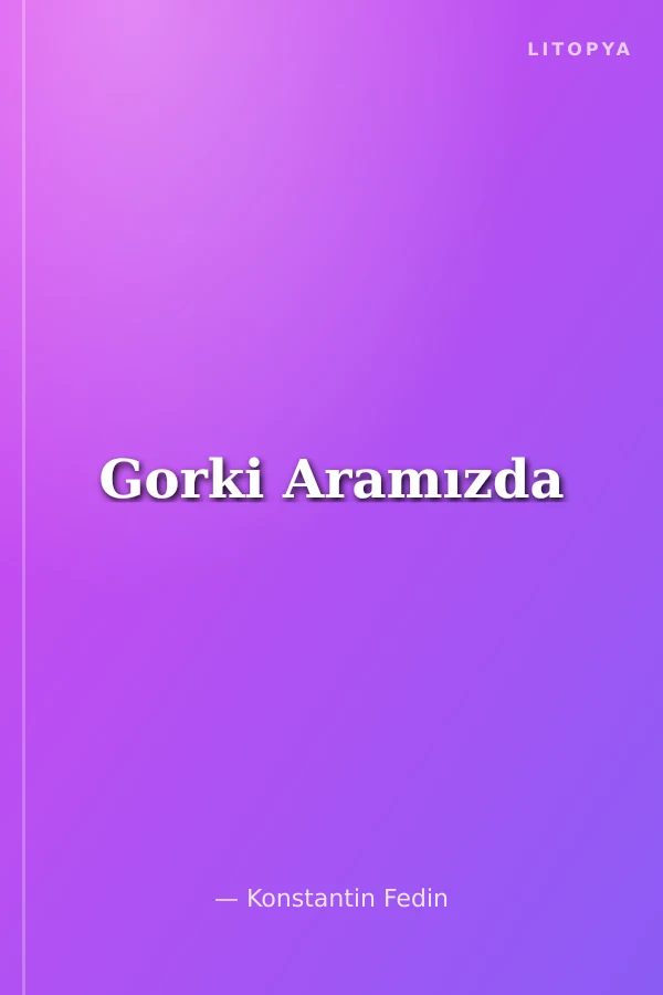 Gorki Aramızda