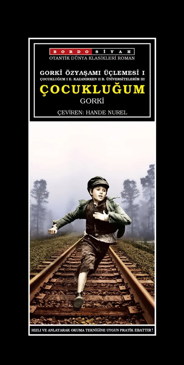 Gorki Özyaşamı Üçlemesi 1 / Çocukluğum
