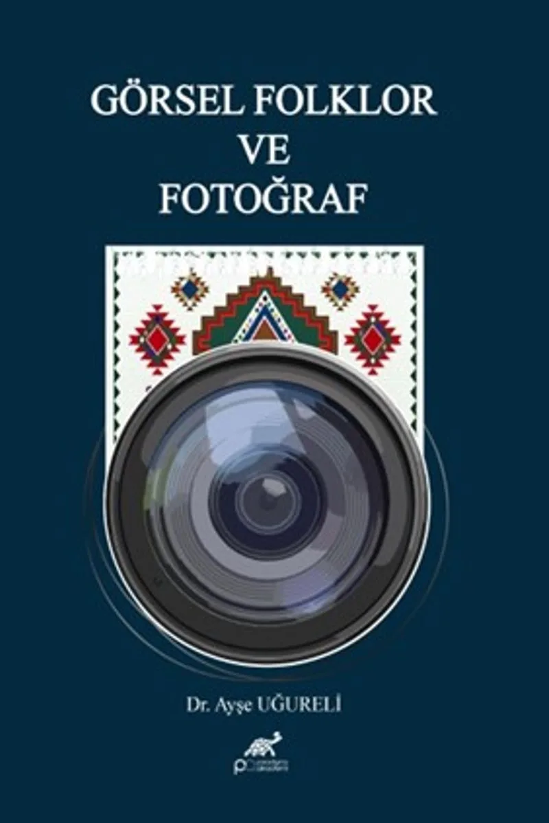 Görsel Folklor ve Fotoğraf