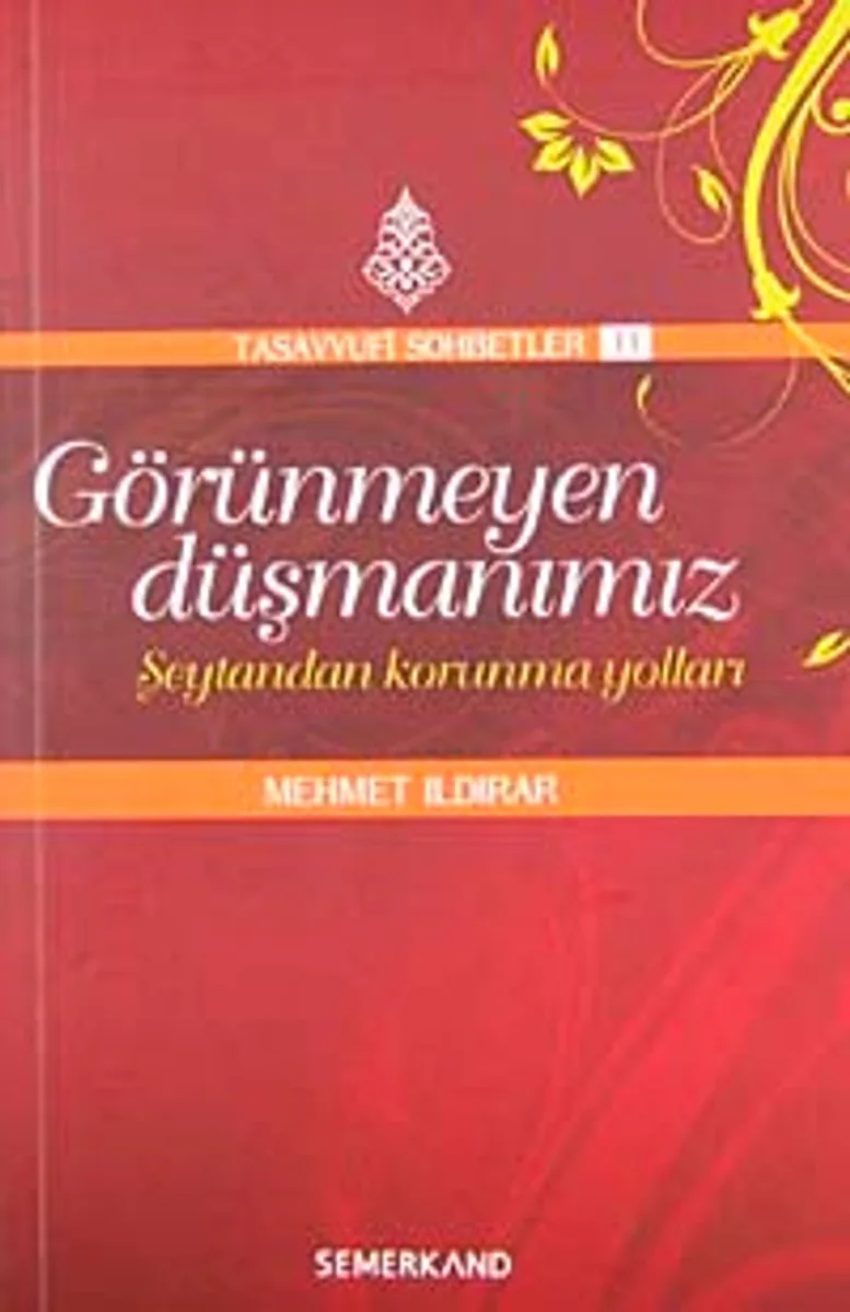Görünmeyen Düşmanımız Şeytandan Korunma Yolları