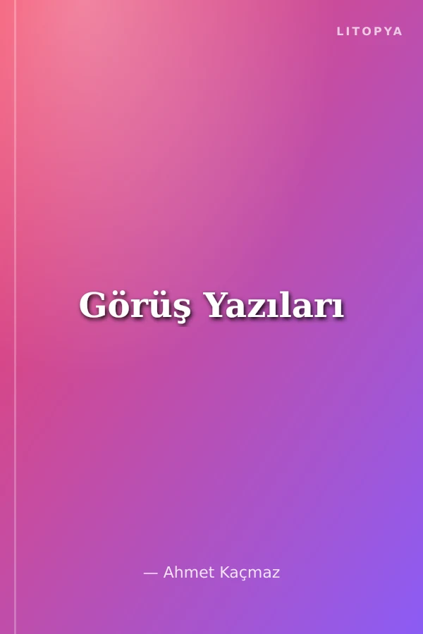 Görüş Yazıları