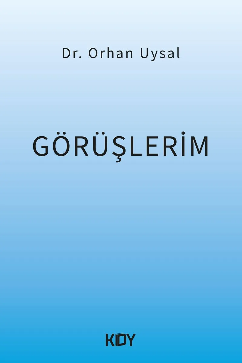 Görüşlerim