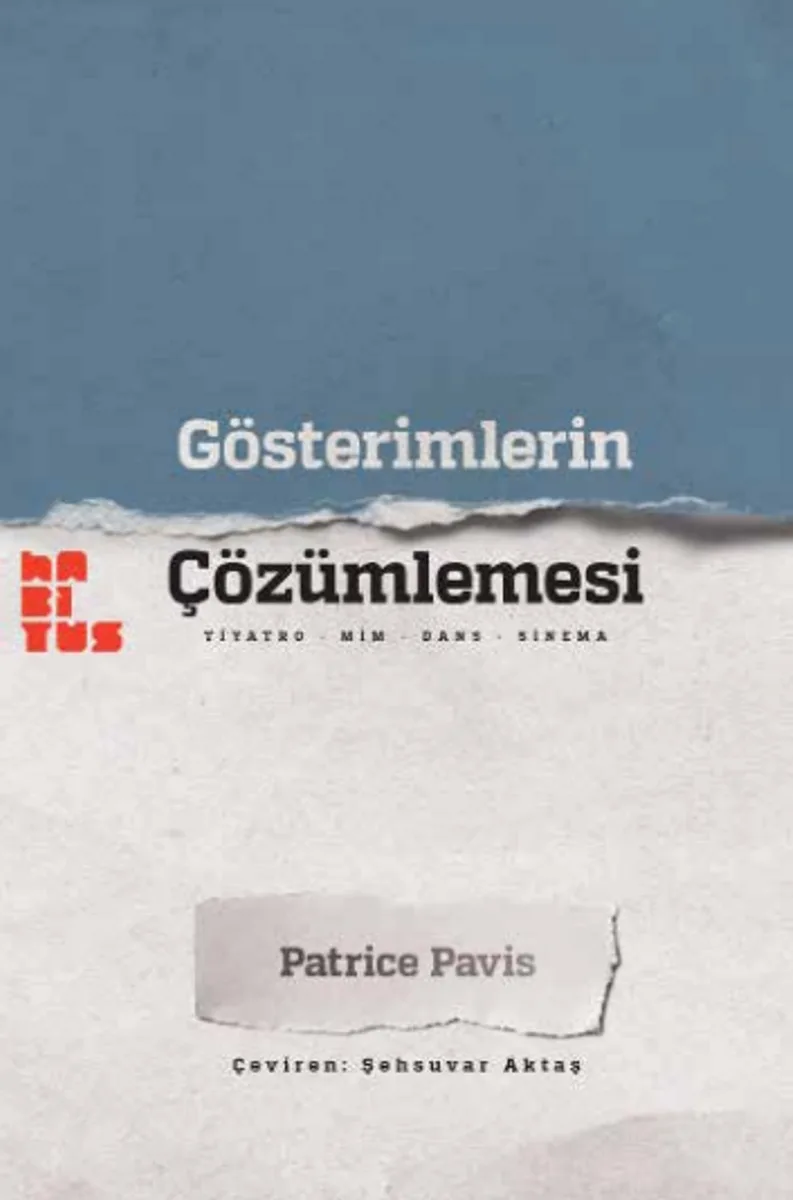 Gösterimlerin Çözümlemesi Tiyatro-Mim-Dans-Sinema