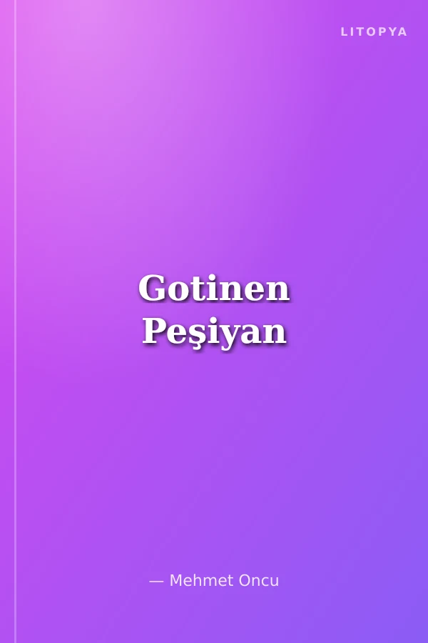 Gotinen Peşiyan