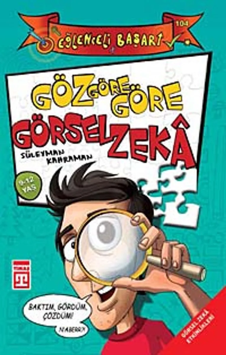 Göz Göre Göre Görsel Zeka