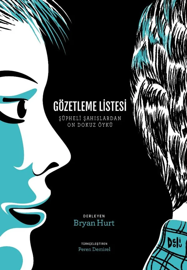 Gözetleme Listesi Şüpheli Şahıslardan On Dokuz Öykü