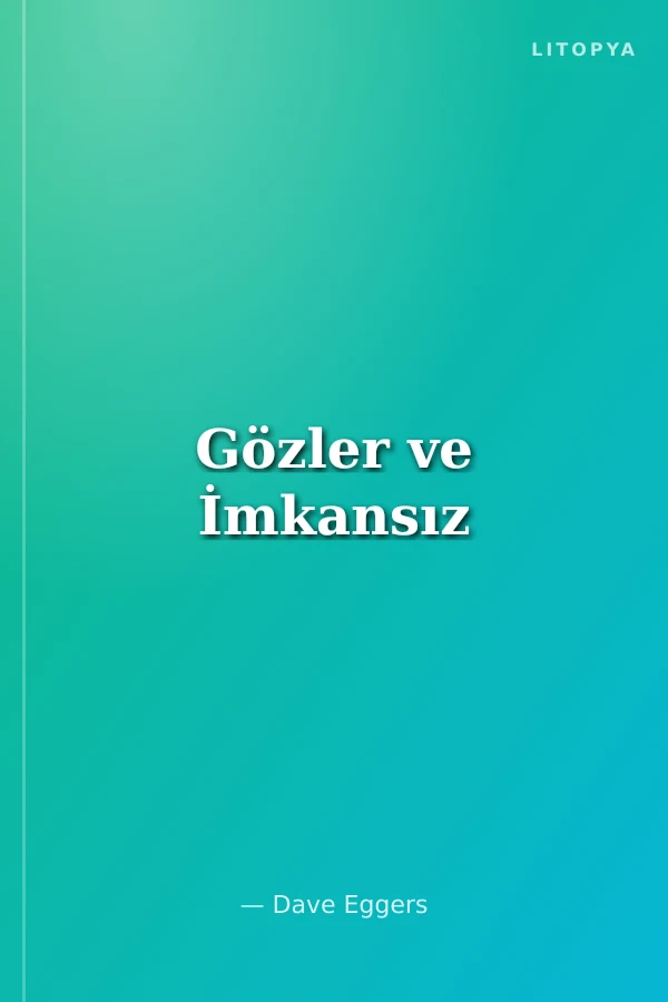 Gözler ve İmkansız