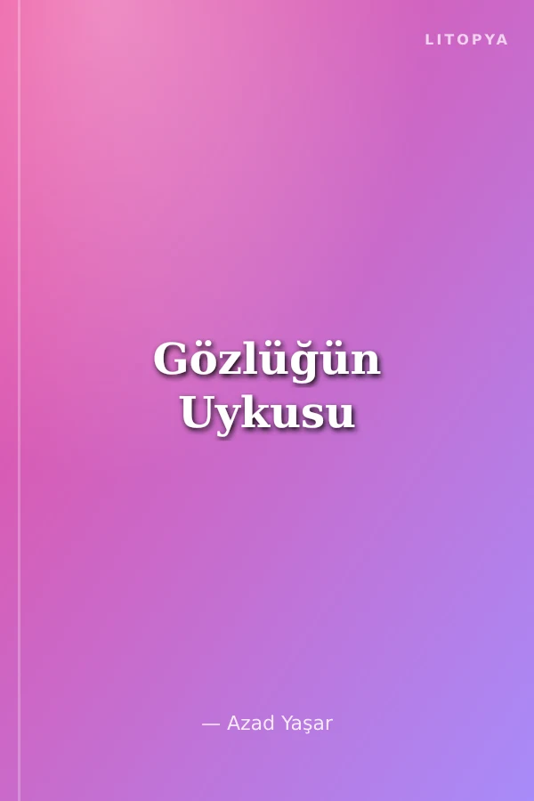 Gözlüğün Uykusu