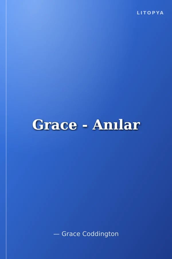 Grace - Anılar