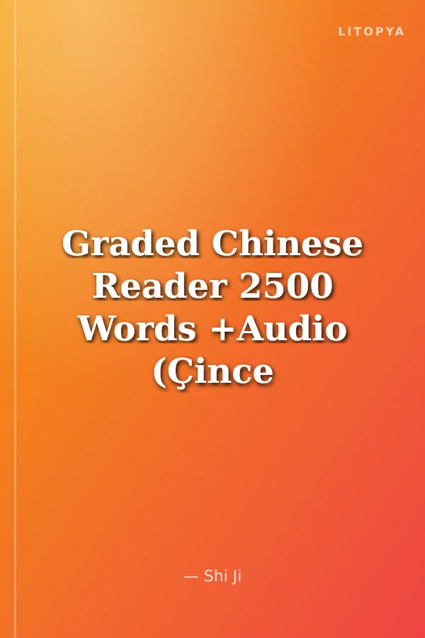 Graded Chinese Reader 2500 Words +Audio (Çince Okuma)