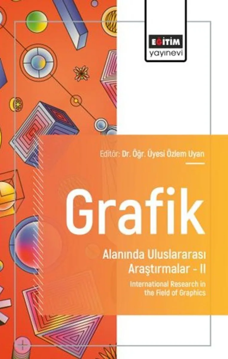 Grafik Alanında Uluslararası Araştırmalar &ndash; II