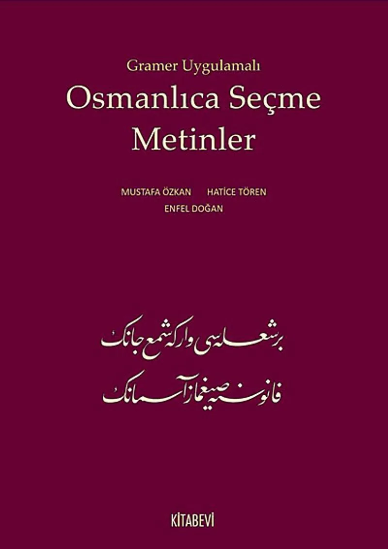 Gramer Uygulamalı Osmanlıca Seçme Metinler