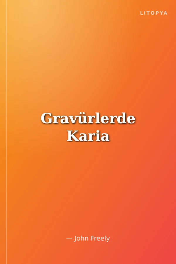 Gravürlerde Karia