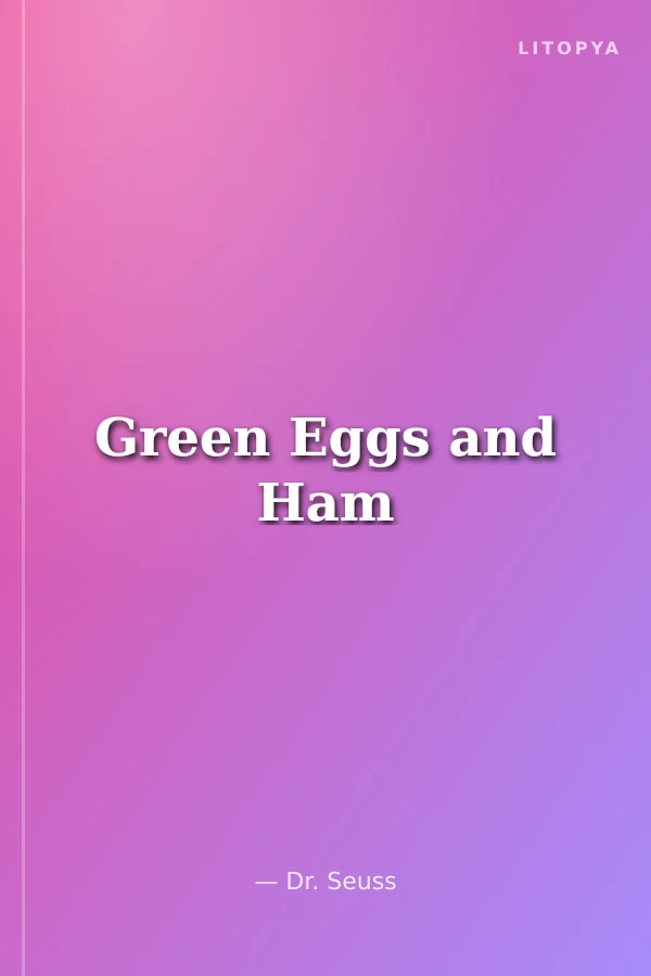 Green Eggs and Ham