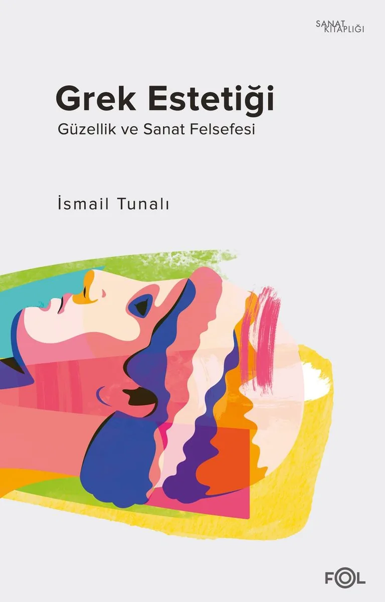 Grek Estetiği Güzellik ve Sanat Felsefesi
