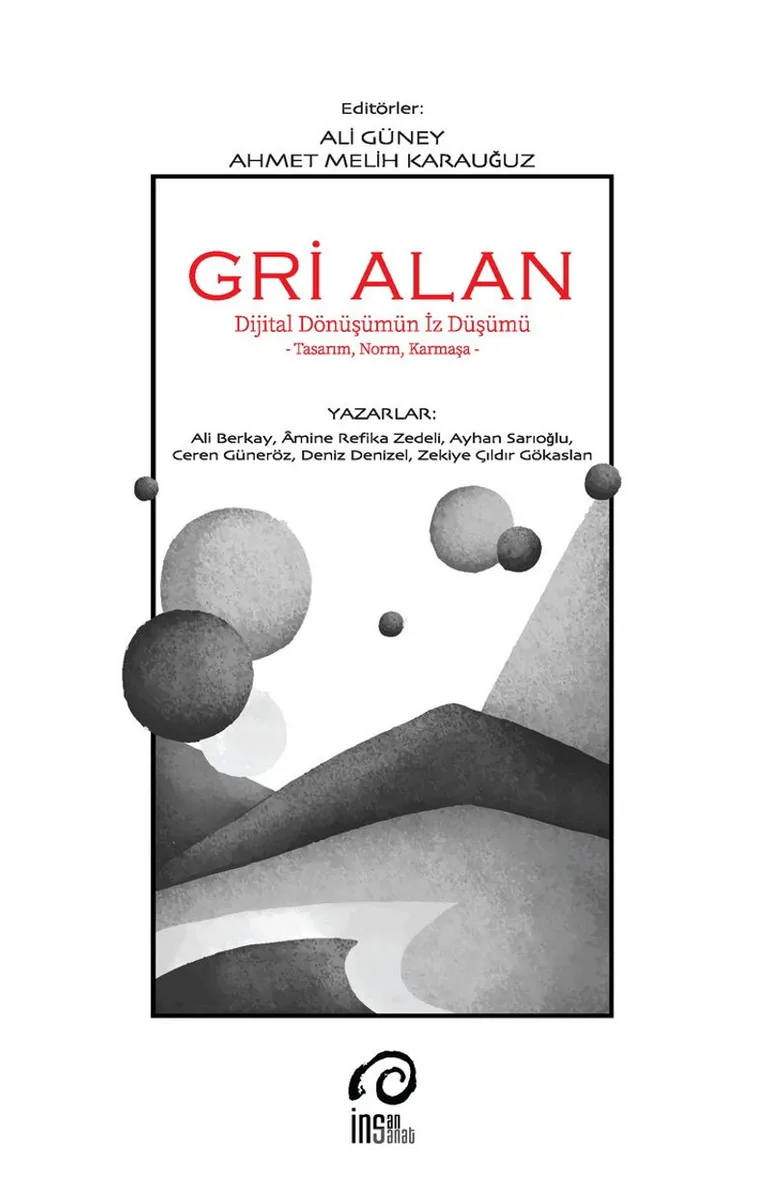 Gri Alan Dijital Dönüşümün İz Düşümü